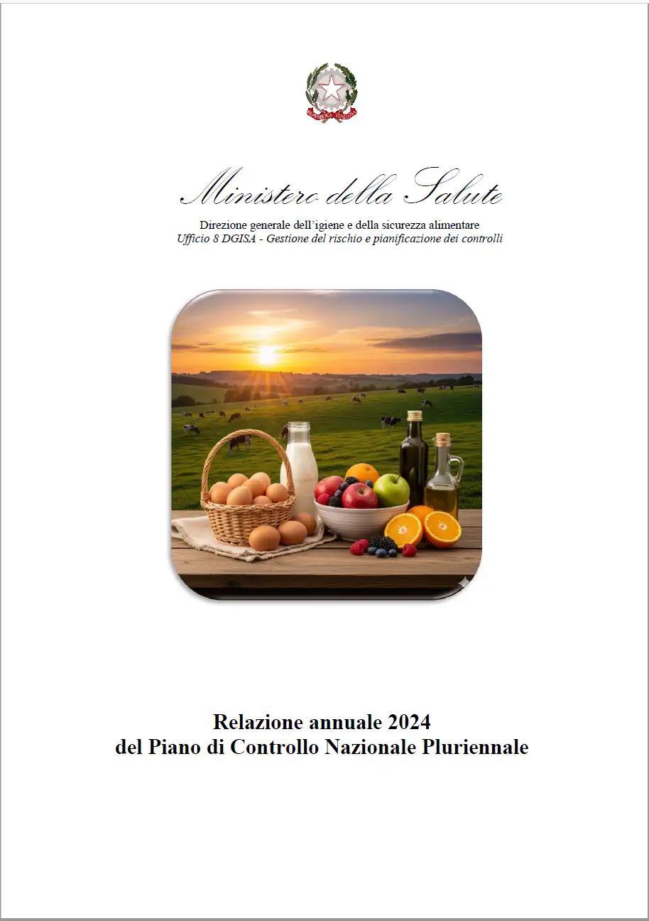 Relazione annuale 2024 del Piano di Controllo Nazionale Pluriennale sicurezza alimenti e mangimi